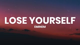 Eminem  Lose Yourself Lyrics [upl. by Eniamrehc960]