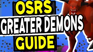 The Ultimate Greater Demons Slayer Guide Old School Runescape [upl. by Aremat]