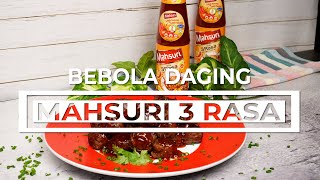 BEBOLA DAGING MAHSURI 3 RASA [upl. by Leseil]