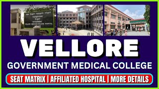 Vellore Government Medical College  Complete Details [upl. by Shanta]