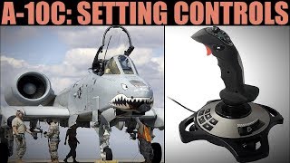 A10C Warthog Setting Joystick HOTAS Controls Tutorial  DCS WORLD [upl. by Allister675]