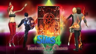 The Sims 4 Torture amp Chaos quotMODquot [upl. by Stoeber]