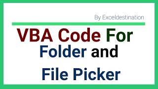 VBA to Get the File Path and folder path  VBA for file picker and folder picker [upl. by Waki]