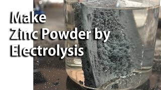 Make Zinc Powder by Electrolysis [upl. by Harvey]