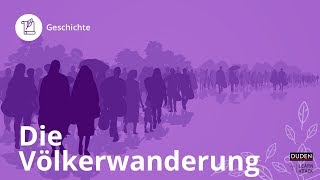 Die Völkerwanderung  Das musst du wissen – Geschichte  Duden Learnattack [upl. by Berne544]