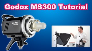 Godox MS300 Studio Flash  All You Need to Know Tutorial [upl. by Argyle921]