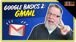 How to Use Gmail  Google Basics Part 2 [upl. by Autrey]