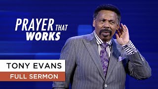 How to Get Your Prayers Answered  Tony Evans Sermon [upl. by Mutat]