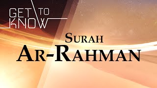 GET TO KNOW Ep 11  Surah ArRahman  Nouman Ali Khan  Quran Weekly [upl. by Worsham]