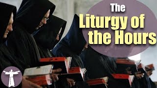 Praying the Liturgy of the Hours [upl. by Adnaluy]