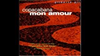 Gilberto Gil  Copacabana Mon Amour full album [upl. by Anitrebla910]