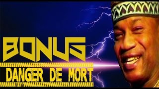 Koffi Olomide  Bonus  Danger de Mort [upl. by Otirecul]