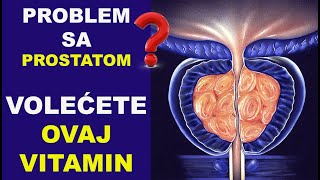 Uvećana prostata benigna hiperplazija prostate Volećete ovaj vitamin2dr Bojana Mandić [upl. by Olzsal149]