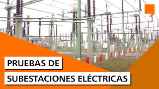 Pruebas de subestaciones eléctricas [upl. by Omissam]