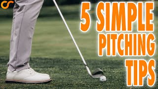 5 SIMPLE PITCHING TIPS TO PITCH LIKE A TOUR PRO [upl. by Den]