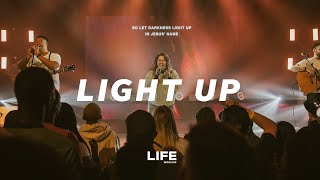 Light Up Single Version  Live  LIFE Worship [upl. by Llertnahs]