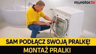 Montaż pralki  sam podłącz swoją pralkę  DOMOWE SOS [upl. by Feune]