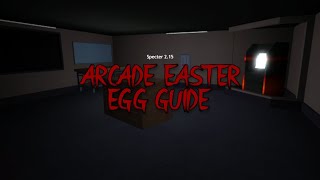 Arcade Easter Egg Guide  Roblox Specter 215 [upl. by Einahteb814]