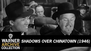 Shadows Over Chinatown  Warner Archive [upl. by Asenev]