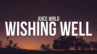 Juice WRLD  Wishing Well Lyrics [upl. by Griz285]