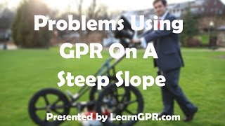 Problems Using Ground Penetrating Radar GPR On A Steep Slope [upl. by Stormi996]