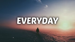 Logic amp Marshmello  Everyday Lyrics [upl. by Lokkin]