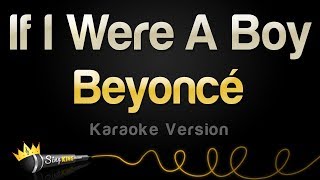 Beyonce  If I Were A Boy Karaoke Version [upl. by Ettesil]