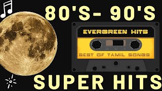 80s amp 90s Tamil Super Hit Songs  Select golden hits [upl. by Anirahtak]