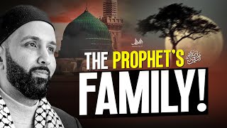 THE PROPHETS ﷺ FAMILY  Omar Suleiman [upl. by Bolte]