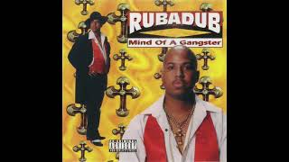 Rubadub  Mind Of A Gangster 1996 Compton CA Full Album [upl. by Gilbertine]