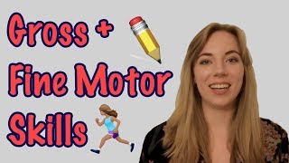 What are Gross Motor and Fine Motor Skills [upl. by Rutherford1]