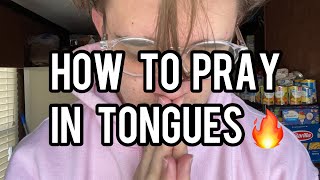 HOW TO PRAY IN TONGUES every Christian needs to [upl. by Ianahs]