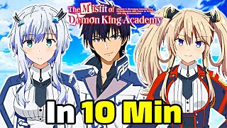 The Misfit of Demon King Academy in 10 MINUTES [upl. by Aurora250]