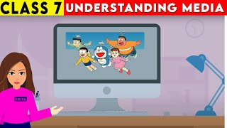 Understanding Media Class 7  Class 7 civics chapter 6  Understanding Media [upl. by Rikki]