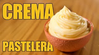 Cómo hacer CREMA PASTELERA  3 pasos [upl. by Cirted873]