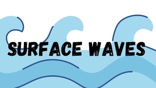 Surface Waves Types of Waves [upl. by Trevor175]