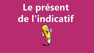 Le présent de lindicatif  La conjugaison [upl. by Zildjian]