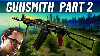 GUNSMITH Part 2 Patch 013  Escape from Tarkov [upl. by Einnil]