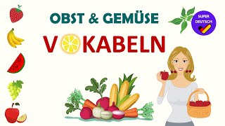 Obst und Gemüse  Deutsch lernen  Fruits and vegetables in German [upl. by Naitsirt]