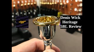 Denis Wick Heritage 5BL Mouthpiece Review [upl. by Christiane]