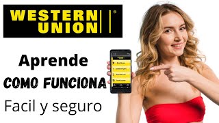 WESTERN UNION APP ¿cómo funciona cómo enviar dinero por la app de western union ⇨Tutorial español ✔ [upl. by Hbahsur]