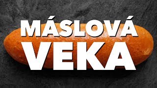 Máslová veka [upl. by Wilek]