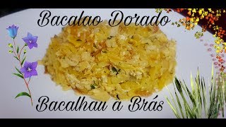 Bacalao dorado  Bacalhau à Brás [upl. by Rebeka]