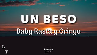 Baby Rasta y Gringo  Un Beso  LetraLyrics [upl. by Neerroc601]