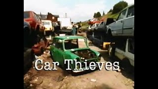 Car Thieves  Documentary 1996  Channel 4 [upl. by Areyk555]