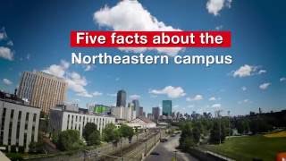 Five facts about the Northeastern campus [upl. by Kidder]