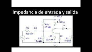 Cálculo de la Impedancia de Entrada y de Salida Amplificador BJT [upl. by Saqaw]