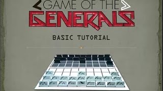 Game of the Generals Basic Tutorial [upl. by Rillis341]