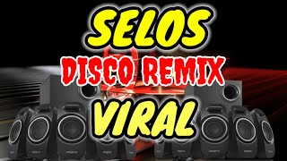 SELOS BAGONG VIRAL DISCO REMIX II TROPANG PASAWAY [upl. by Nedak]