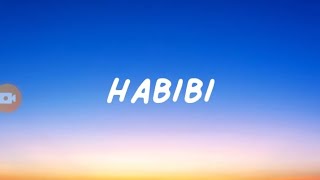 HABIBI  Music Lyrics habibi [upl. by Franzoni]